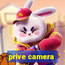 prive camera